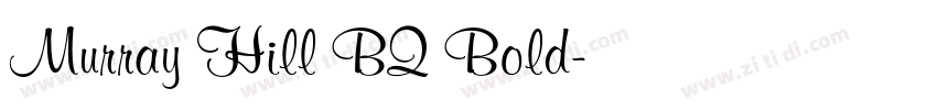 Murray Hill BQ Bold字体转换